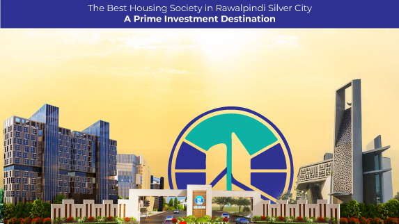 The Best Housing Society in Rawalpindi: Silver City – A Prime Investment Destination